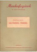 Marton Lajos - Golyómérés, tűmérés