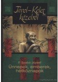 P. Szabó József - Távol-kelet közelről
