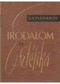 Plehanov, G.V. - Irodalom és Esztétika