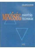 Kalapács János - Minőségirányítás, minőségtechnikák