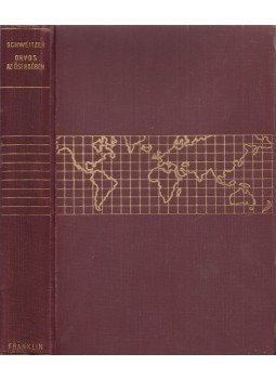 Albert Schweitzer - Orvos az őserdőben Albert Schweitzer - Orvos az őserdőben, Budapest 0 antikvár könyv