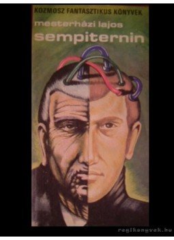Mesterházi Lajos - Sempiternin Mesterházi Lajos - Sempiternin, Budapest 1975 antikvár könyv