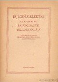 Kiss Tihamér - Fejlődéslélektan - Az életkori sajátosságok pszichológiája
