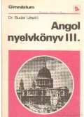 Dr. Budai László - Angol nyelvkönyv III.