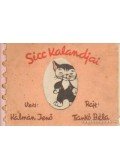 Kálmán Jenő - Sicc kalandjai