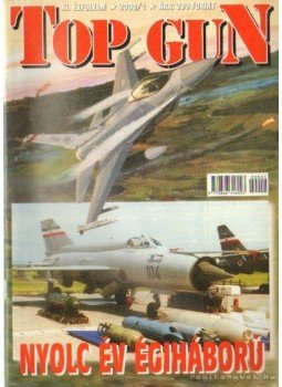 Tőrös István - Top Gun 2000. XI. évfolyam (teljes) Tőrös István - Top Gun 2000. XI. évfolyam (teljes), Budapest 2000 antikvár könyv