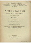 Giuseppe Verdi - A Troubadour