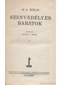 H.G. Wells - Szenvedélyes barátok I-II. kötet