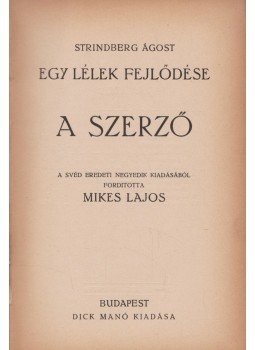 Strindberg Ágost - A szerző Strindberg Ágost - A szerző, Budapest 0 antikvár könyv