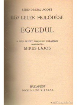 Strindberg Ágost - Egyedül Strindberg Ágost - Egyedül, Budapest 0 antikvár könyv