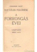 Strindberg Ágost - A forrongás évei