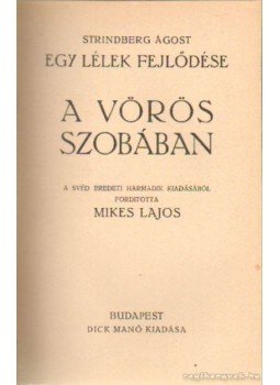 Strindberg Ágost - A vörös szobában Strindberg Ágost - A vörös szobában, Budapest 0 antikvár könyv