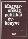 Sándor Péter,Vass László,Sándor Ágnes,Tolnai Ágnes - Magyarország politikai évkönyve 2004