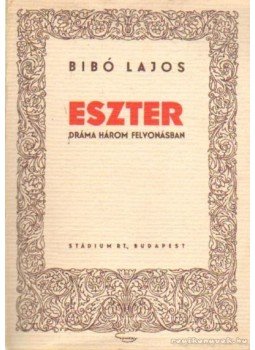 Bibó Lajos - Eszter Bibó Lajos - Eszter, Budapest 1937 antikvár könyv