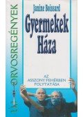 Boissard, Janine - Gyermekek Háza
