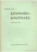 Vitányi Iván - Közösség-közönség