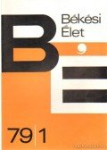 Több szerkesztő - Békési Élet 79/1