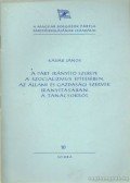 Kádár János - A párt irányító szerepe a szocializmus építésében, az állami és gazdasági szervek irányításában. A tanácsokról