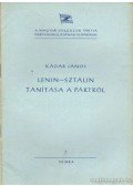 Kádár János - Lenin-Sztálin tanítása a pártról