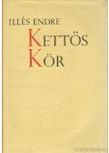 Illés Endre - Kettős kör