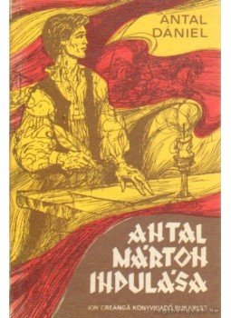 Antal Dániel - Antal Márton indulása, Bukarest 1977 antikvár könyv