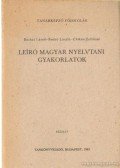 Chikán Zoltánné,Bachát László-Benkő László - Leíró magyar nyelvtani gyakorlatok