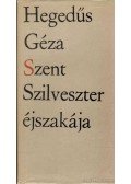 Hegedüs Géza - Szent Szilveszter éjszakája
