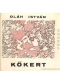 Oláh István - Kőkert