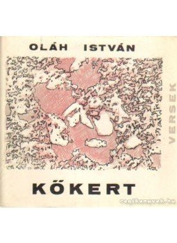 Oláh István - Kőkert Oláh István - Kőkert, Kolozsvár-Napoca 1977 antikvár könyv