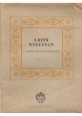 Németh János - Latin nyelvtan a gimnáziumok számára