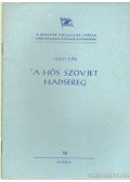 Ilku Pál - A hős szovjet hadsereg