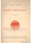 Kuncz Aladár - Felleg a város felett