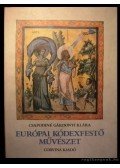 Csapodiné Gárdonyi Klára - Európai kódexfestő művészet