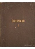 Schumann, Robert - Rob. Schumann's Werke für Pianoforte solo Band I.