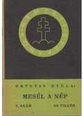 Ortutay Gyula - Mesél a nép