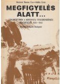 Beránné Nemes Éva,Hollós Ervin - Megfigyelés alatt