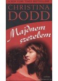 Christina Dodd - Majdnem szerelem