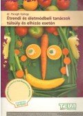 Paragh György Dr. - Étrendi és életmódbeli tanácsok túlsúly és elhízás esetén