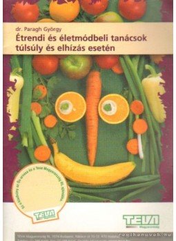 Paragh György Dr. - Étrendi és életmódbeli tanácsok túlsúly és elhízás esetén Paragh György Dr. - Étrendi és életmódbeli tanácsok túlsúly és elhízás esetén, 0 antikvár könyv