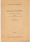 Margócsy József - Szöveggyűjtemény a régi magyar irodalomból