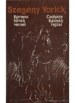 Kormos István - Szegény Yorick Kormos István - Szegény Yorick, Salgótarján 1984 antikvár könyv