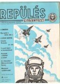 Nagyváradi Sándor - Repülés 1982. (hiányos)