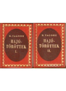 Rabindranáth Tagore - Hajótöröttek I-II. kötet (hasonmás) (mini) Rabindranáth Tagore - Hajótöröttek I-II. kötet (hasonmás) (mini), Budapest 1973 antikvár könyv