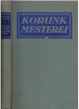 Kodolányi János - Kántor József megdicsőülése Kodolányi János - Kántor József megdicsőülése, Budapest 0 antikvár könyv