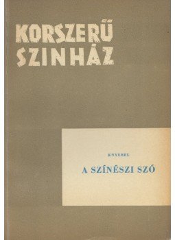 Knyebel, Marija - A színészi szó Knyebel, Marija - A színészi szó, Budapest 1962 antikvár könyv
