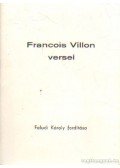 Francois Villon - Francois Villon versei