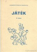 Dr. Szigeti Lajos,Csillag Béla,Detre Pál,Honti Gyula - Játék II. kötet