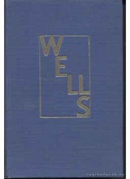 H.G. Wells - A nyilt összeesküvés H.G. Wells - A nyilt összeesküvés, 0 antikvár könyv