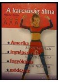 Cantor, Alfred J. - A karcsúság álma