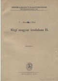 Klaniczay Tibor - Régi magyar irodalom II. kötet